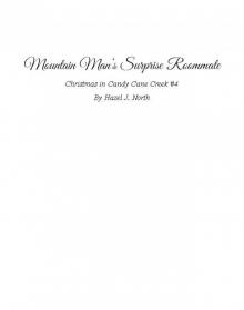 Mountain Man's Surprise Roommate Mountain Man's Surprise Roommate