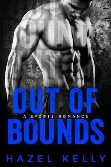 Out of Bounds: A Sports Romance (Soulmates Series Book 5) Out of Bounds: A Sports Romance (Soulmates Series Book 5)