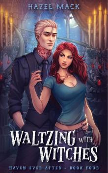 Waltzing With Witches: A Sweet Small-Town Vampire Romance Waltzing With Witches: A Sweet Small-Town Vampire Romance