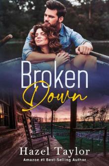 Broken Down: A Novel Broken Down: A Novel