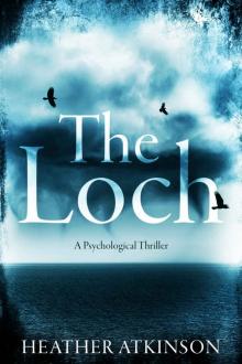The Loch The Loch