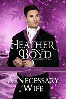 A Necessary Wife (Saints and Sinners Book 5) A Necessary Wife (Saints and Sinners Book 5)