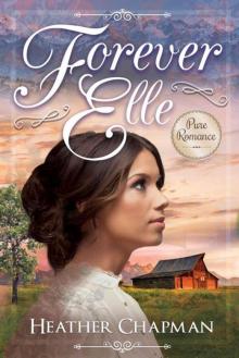 Forever Elle (Regency Romance) Forever Elle (Regency Romance)