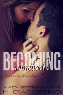 Becoming Somebody
