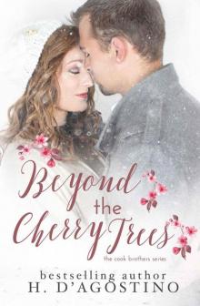 Beyond the Cherry Trees: The Cook Brothers Series