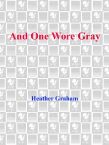 And One Wore Gray