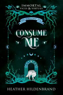 Consume Me: A Fated Mates Romantasy