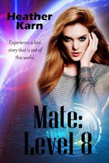 Mate: Level 8