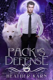 Pack's Defense (Wolf Defender Book 1)