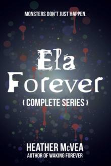 Ela: Forever (Waking Forever)