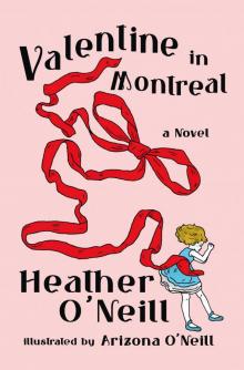 Valentine in Montreal Valentine in Montreal