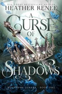 A Curse of Shadows: A Wolf Shifter Romantasy Standalone A Curse of Shadows: A Wolf Shifter Romantasy Standalone