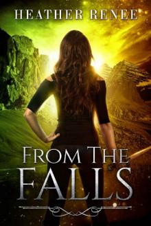 From The Falls (The Falls Trilogy Book 2)