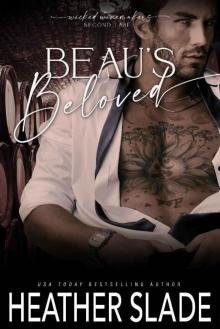 Beau's Beloved (Wicked Winemakers Second Label Book 1)