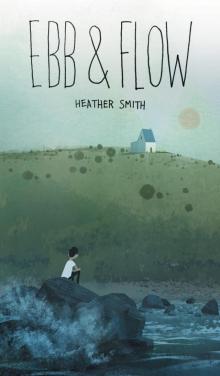 Ebb and Flow Ebb and Flow