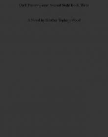 Dark Premonitions: Second Sight Book Three