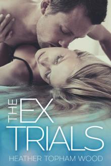 The Ex Trials (Falling for Autumn Book 3)