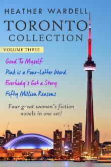 Toronto Collection Volume 3 (Toronto Series #10-13) Toronto Collection Volume 3 (Toronto Series #10-13)