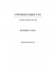 Unforgettable You Unforgettable You