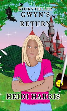 Gwyn's Return Gwyn's Return