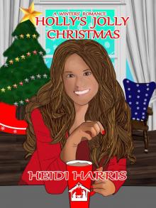Holly's Jolly Christmas (A WINTERS' ROMANCE) Holly's Jolly Christmas (A WINTERS' ROMANCE)
