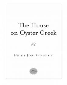 The House on Oyster Creek