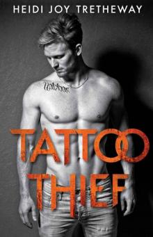 Tattoo Thief (BOOK 1) Tattoo Thief (BOOK 1)