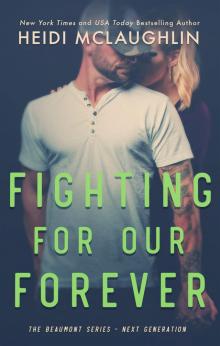Fighting For Our Forever Fighting For Our Forever