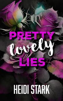 Pretty Lovely Lies