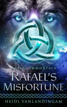 Rafael's Misfortune