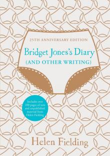 Bridget Jones's Diary (And Other Writing)