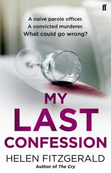 My Last Confession My Last Confession