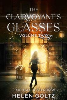 The Clairvoyant's Glasses Volume 2