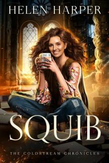 Squib (The Coldstream Chronicles Book 1)