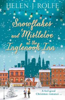 Snowflakes and Mistletoe at the Inglenook Inn Snowflakes and Mistletoe at the Inglenook Inn