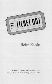 The Ticket Out