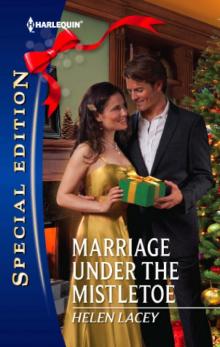 Marriage Under the Mistletoe Marriage Under the Mistletoe