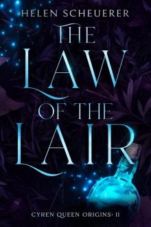 The Law of the Lair The Law of the Lair