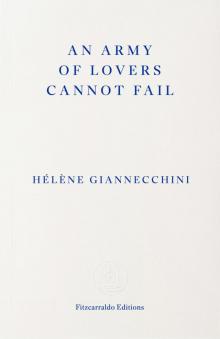 An Army of Lovers Cannot Fail