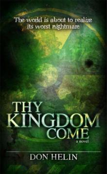 Thy Kingdom Come: Book One in the Sam Thorpe series Thy Kingdom Come: Book One in the Sam Thorpe series