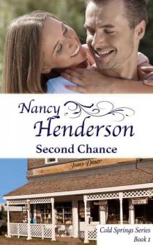 Second Chance (Cold Springs Series Book 1) Second Chance (Cold Springs Series Book 1)
