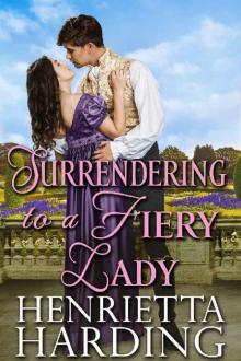 Surrendering to a Fiery Lady: A Historical Regency Romance Novel