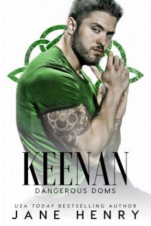 KEENAN: A DARK IRISH MAFIA ROMANCE: Dangerous Doms
