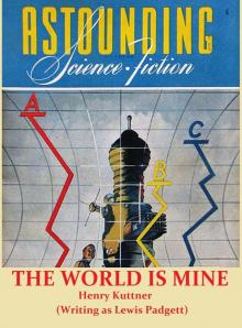 The World is Mine