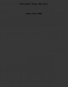 Messiah Clears the Disc Messiah Clears the Disc