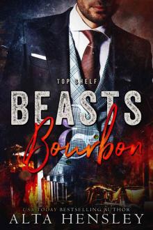 Beasts & Bourbon: Top Shelf Series