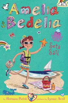 Amelia Bedelia Sets Sail Amelia Bedelia Sets Sail