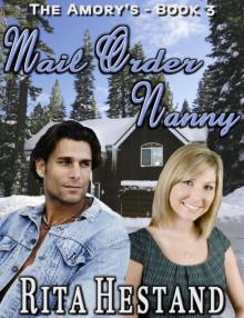 Mail Order Nanny (Book 3 of the Amory's)