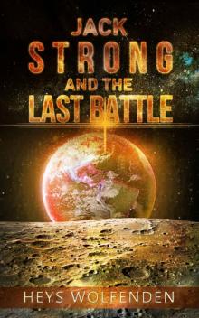 Jack Strong and The Last Battle Jack Strong and The Last Battle