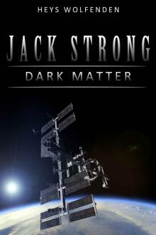 Jack Strong: Dark Matter